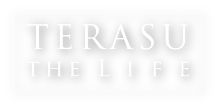 Terasu the life